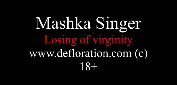  Mashka Singer hardcore virgin pussy defloration